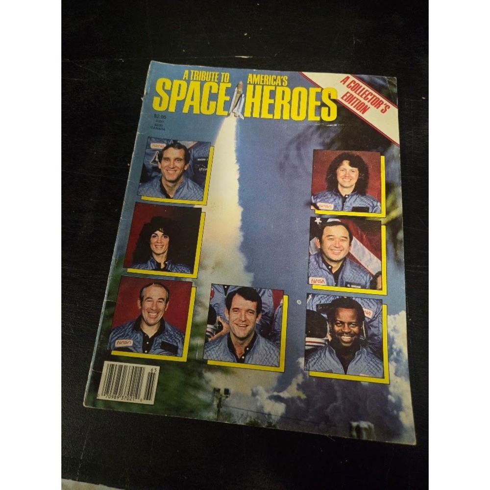 A Tribute to America's Space Heroes A Collector's Edition NASA Magazine 1986